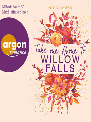 cover image of Take Me Home to Willow Falls
